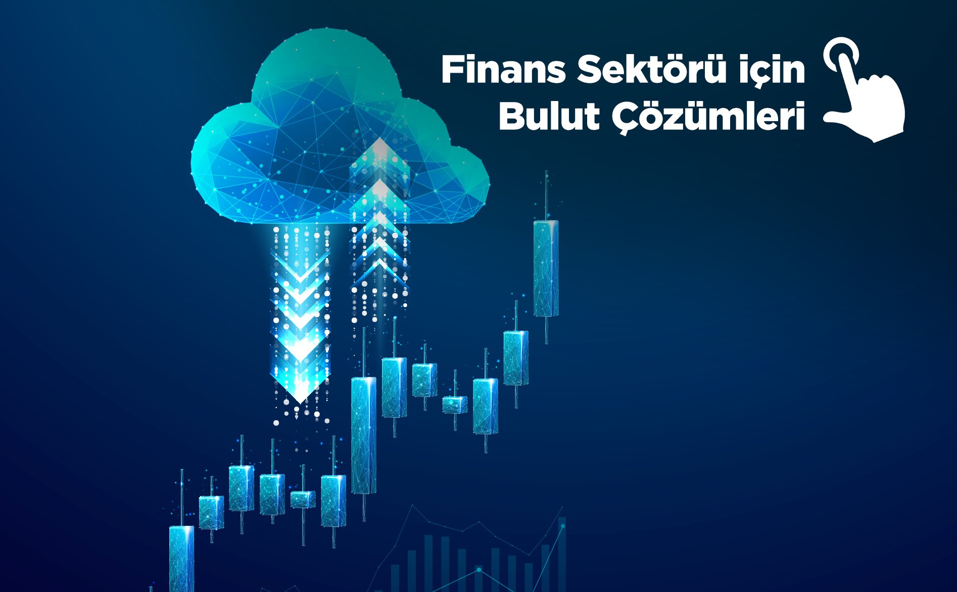 Finans Sektörü İçin Bulut Çözümleri