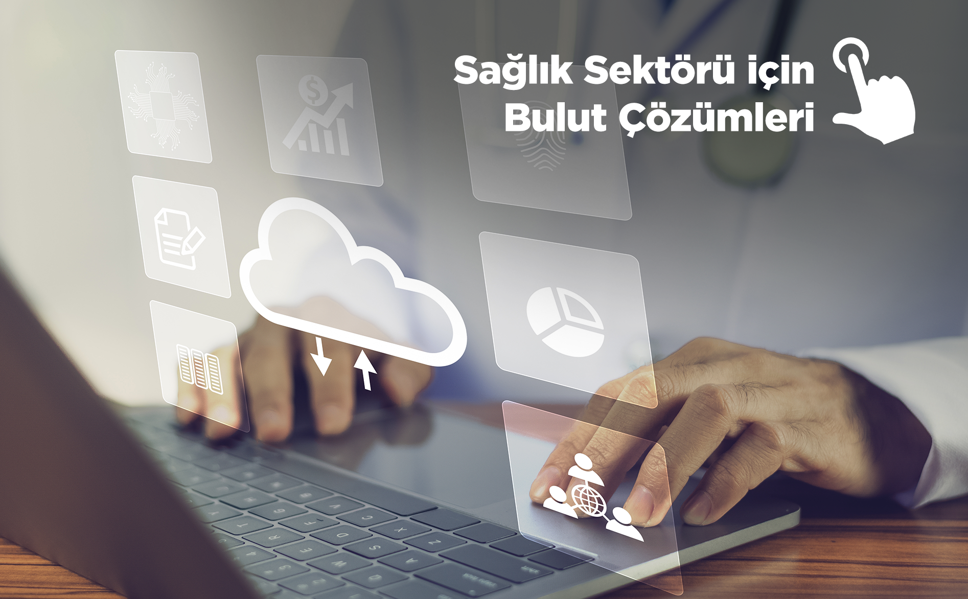 Sağlık Sektörü İçin Bulut Çözümleri