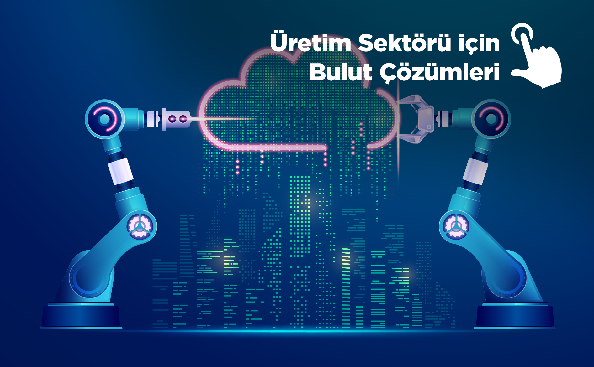 Üretim Sektörü İçin Bulut Çözümleri